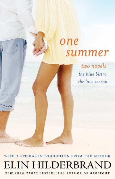 Elin Hilderbrand/One Summer@ Two Novels: The Blue Bistro and the Love Season